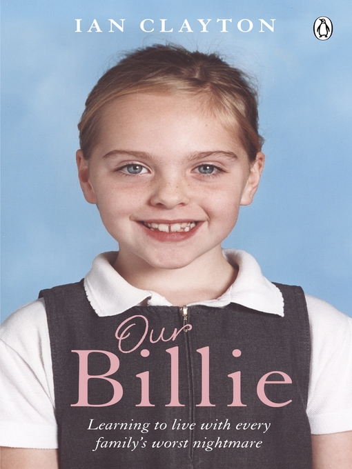 Title details for Our Billie by Ian Clayton - Available